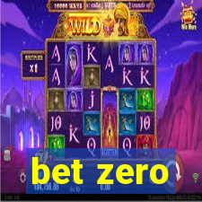 bet zero